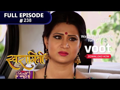 Swaragini | स्वरागिनी | Episode 238