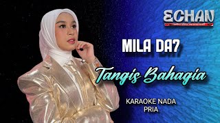 [ NADA PRIA ] KARAOKE TANGIS BAHAGIA VERSI MILA DA7 