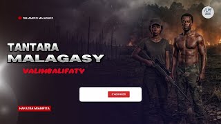 TANTARA MALAGASY - VALIMBALIFATY