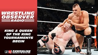 The King & Queen of the Ring tournaments begin | Wrestling Observer Radio