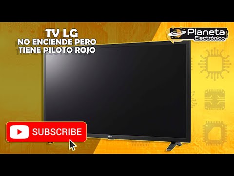 Tele LG no enciende pero si tiene piloto rojo 2024