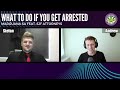What To Do If You Get Arrested! feat. SJF ATTORNEYS