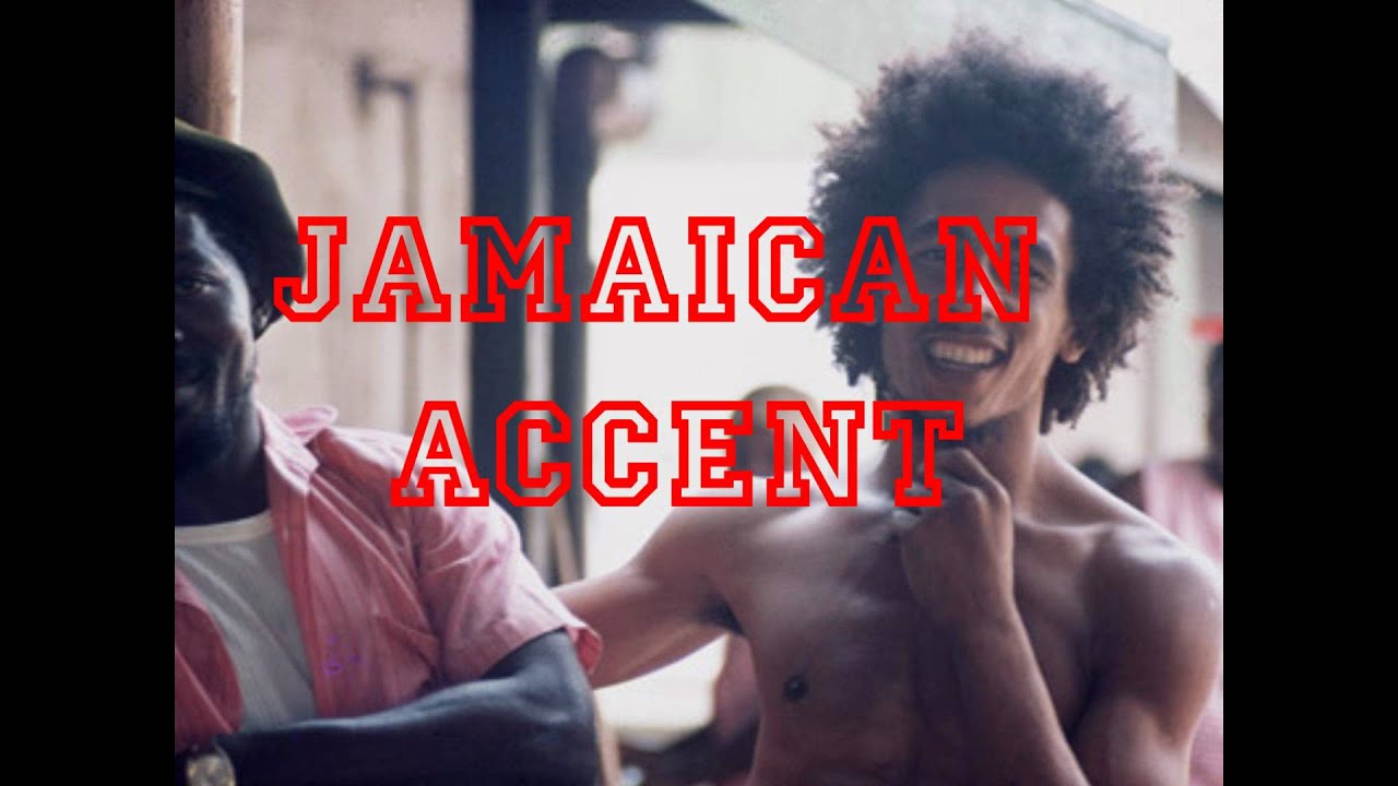 Jamaican accents YouTube