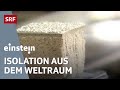 Weltraumtechnologie Isolation, Raubvögel, Vogelsimulator &amp; Ölverschmutzung | Einstein | SRF Wissen