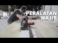 5 Peralatan Untuk Memulai Usaha Furniture / Hobby Woodworking