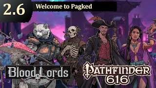 Pathfinder 616: Blood Lords, Episode 2.6 - Welcome to Pagked