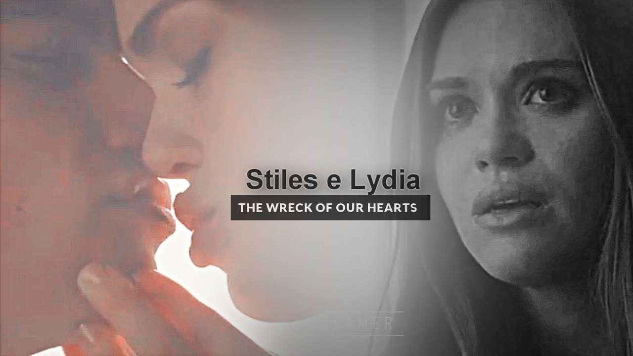 Stiles & Lydia- The wreck of our hearts #6