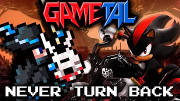 Never Turn Back (Shadow the Hedgehog) - GaMetal Remix