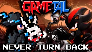 Never Turn Back (Shadow the Hedgehog) - GaMetal Remix