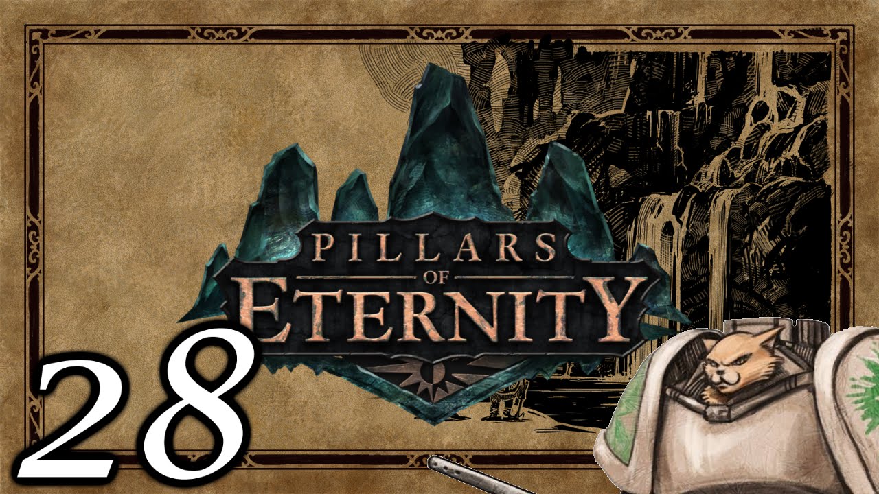 Let's Play Pillars of Eternity - Episode 28 - Ghastly Revelations