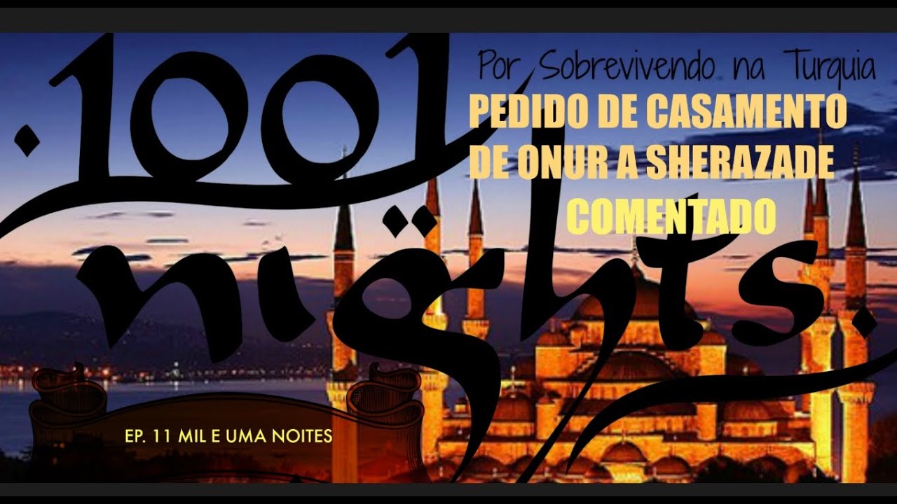 novela-mil-e-uma-noites-namorando-na-turquia-youtube