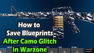 How to Keep Save your Blueprints After Camo Swap Glitch in Warzone