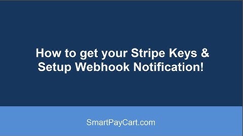 How to get Stripe Keys and use Webhooks to extend membership access!