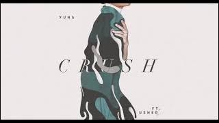 Yuna - Crush Audio ft  Usher