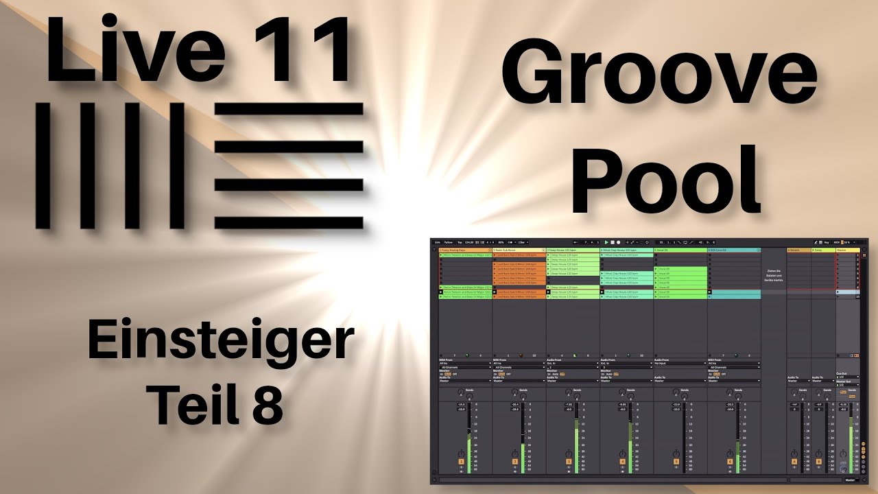 Ableton Live 11 Einsteigerkurs Teil 8: Groovepool - YouTube