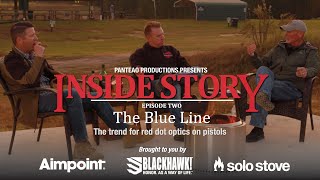 Panteao INSIDE STORY: The Blue Line – The trend for red dot optics on pistols