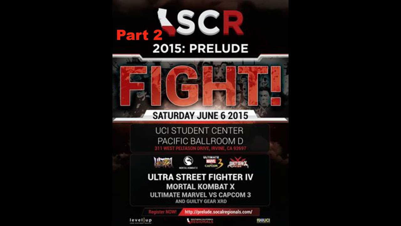 SCR (SoCal Regionals 2015 Prelude) Pt.2