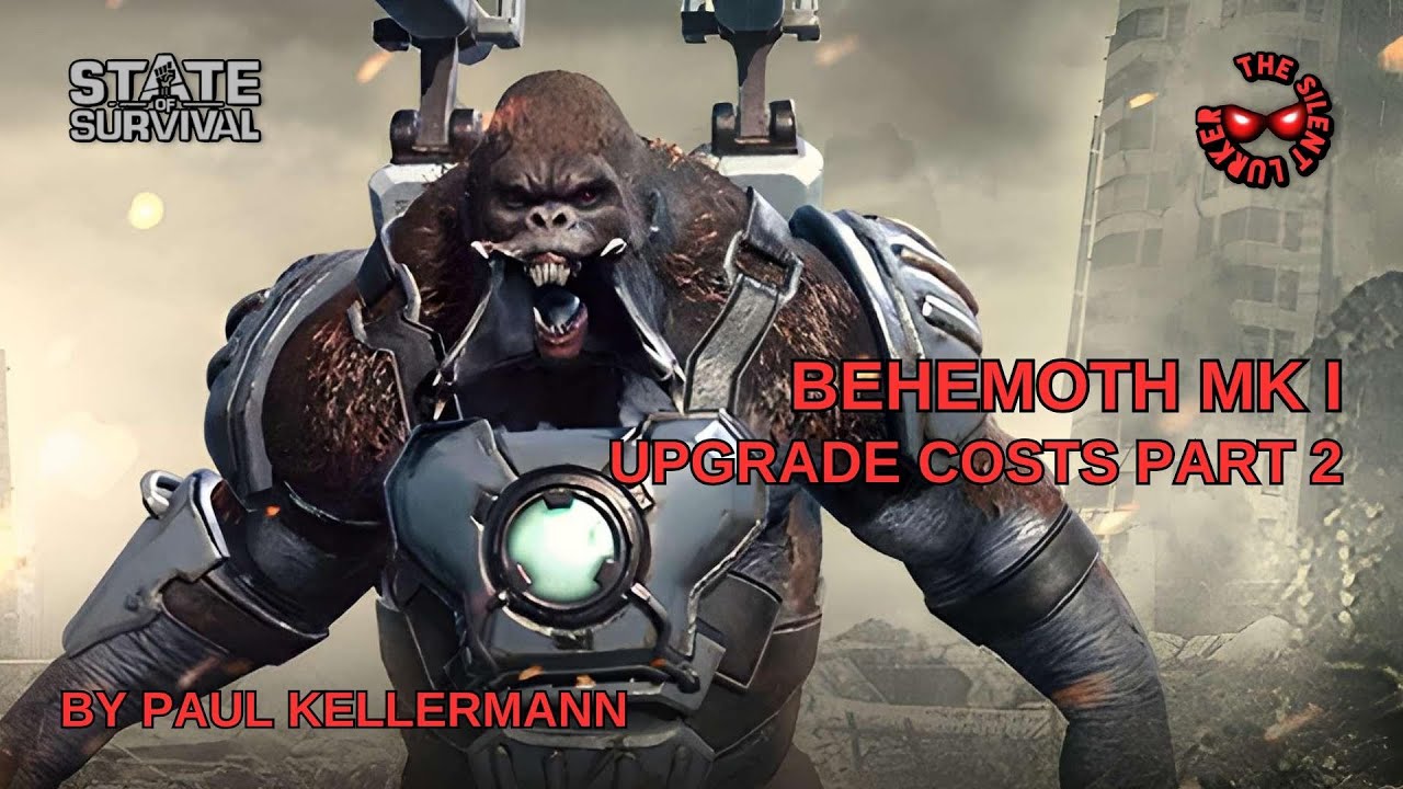 State of Survival: Behemoth MK I - Upgrade Costs Part 2