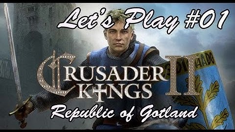 Crusader Kings 2: The Republic of Gotland (1)