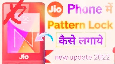 Jio Phone में Pattern Screen Lock कैसे लगाये How to Use Pattern Lock in Jio Phone screen lock kare!