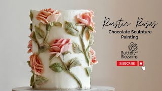 Rustic roses, Chocolate Sculpture Painting by Butter and Blossoms