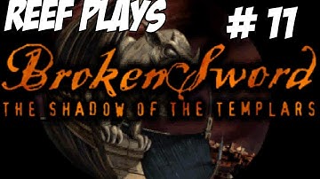 Reef Plays Broken Sword #11 Ireland