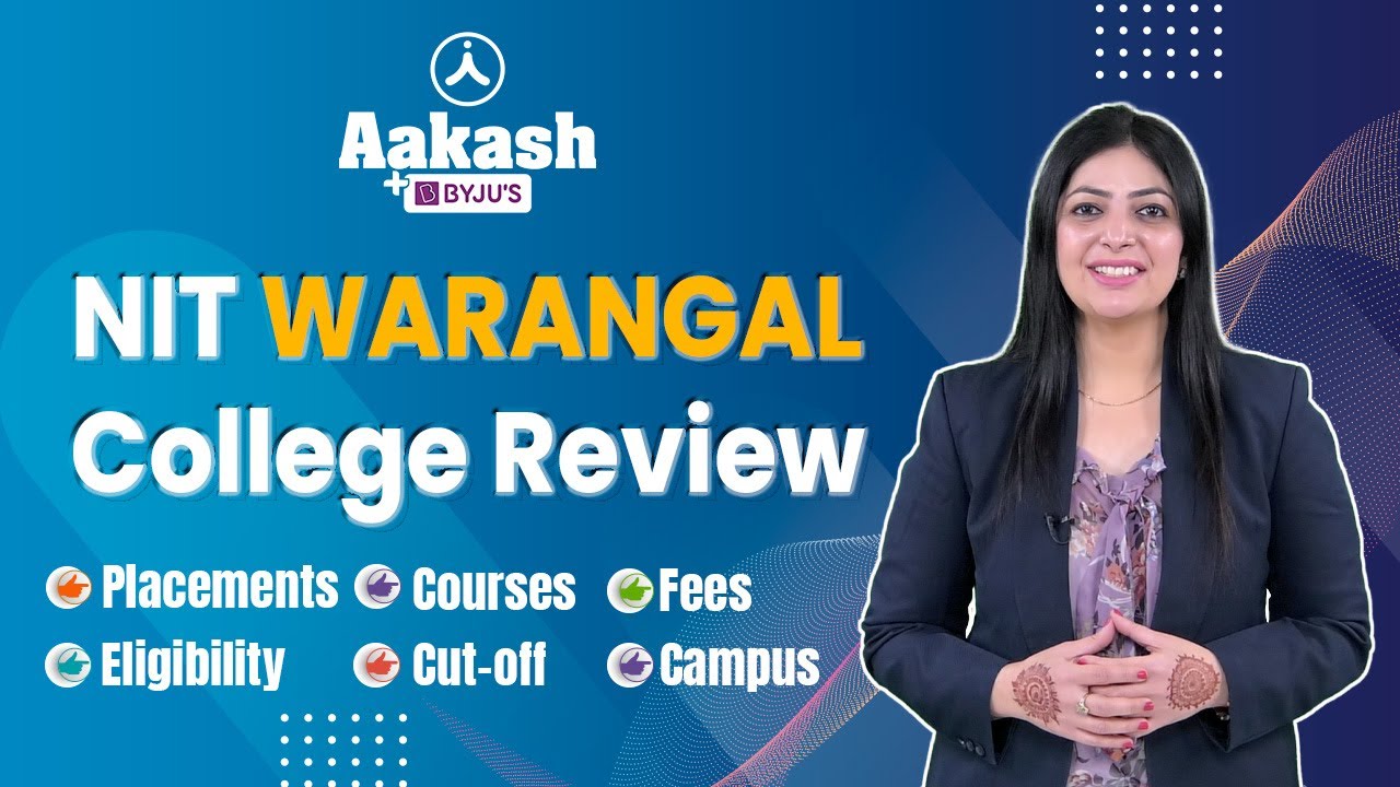 NIT Warangal: All That You Need to Know | Placements, Courses & More | Institute Review Series