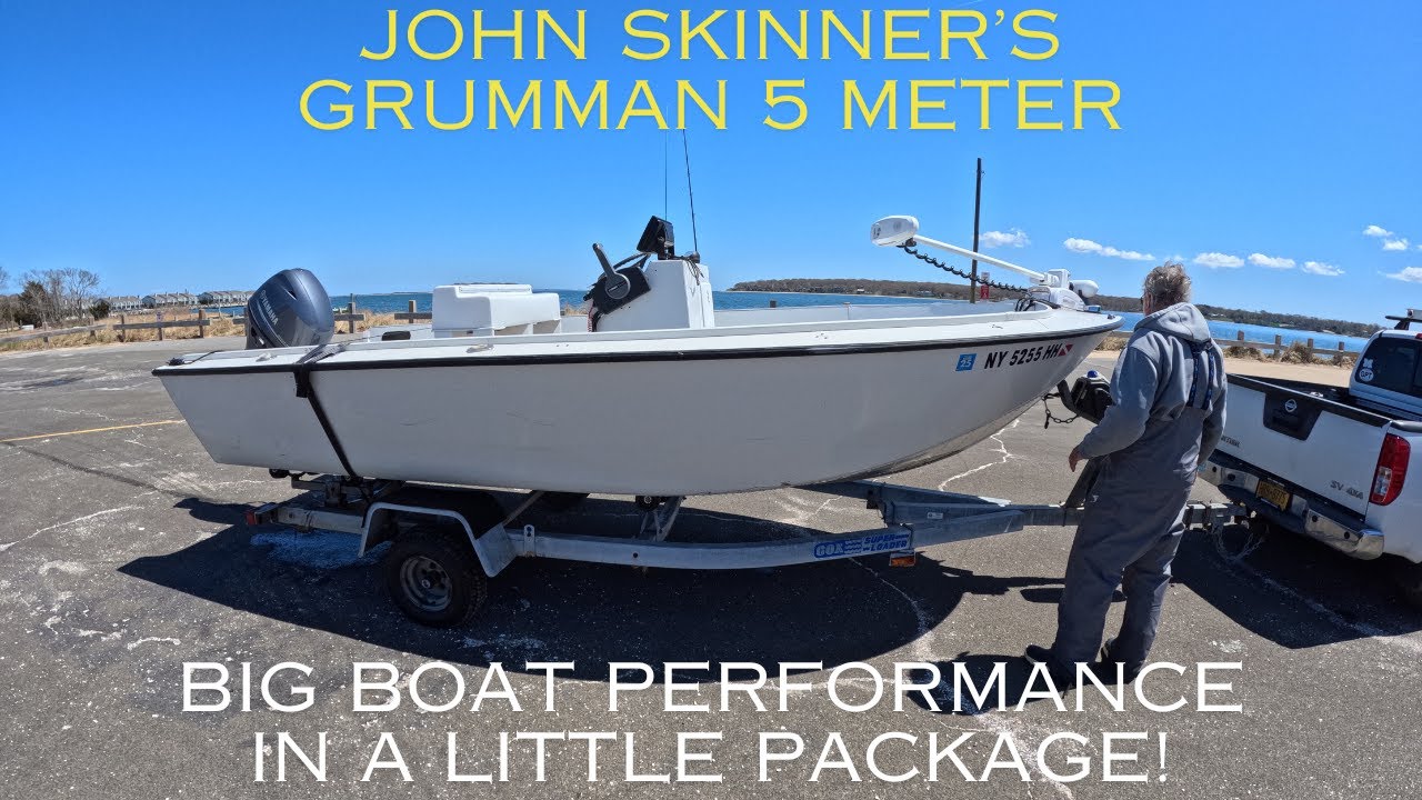 Tin Boat Review – John Skinner’s “New” Grumman 5 Meter