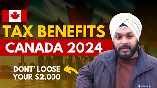 Filing taxes in Canada in 2024 | Don't Loose your $2000 | Tax Benefits in Canada 2024 screenshot 3