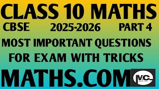 CLASS 10 MATHS CBSE MOST IMPORTANT QUESTIONS FOR EXAM WITH TRICKS