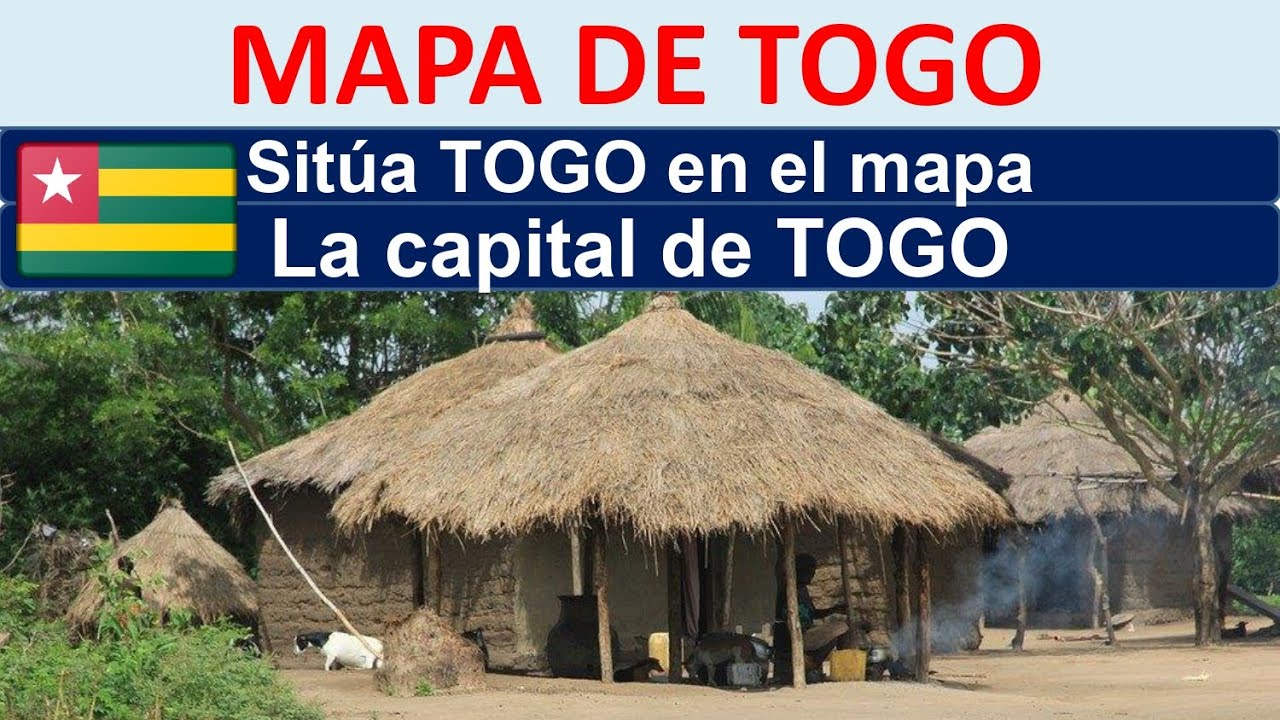 Mapa De Togo Capital De Togo Donde Esta Togo Youtube