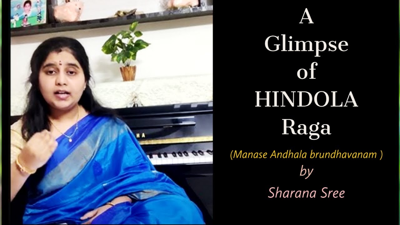 Manase Andhala Brundhavanam by Sharana Sree | A Glimpse of Hindola Raga | Sharana Visions