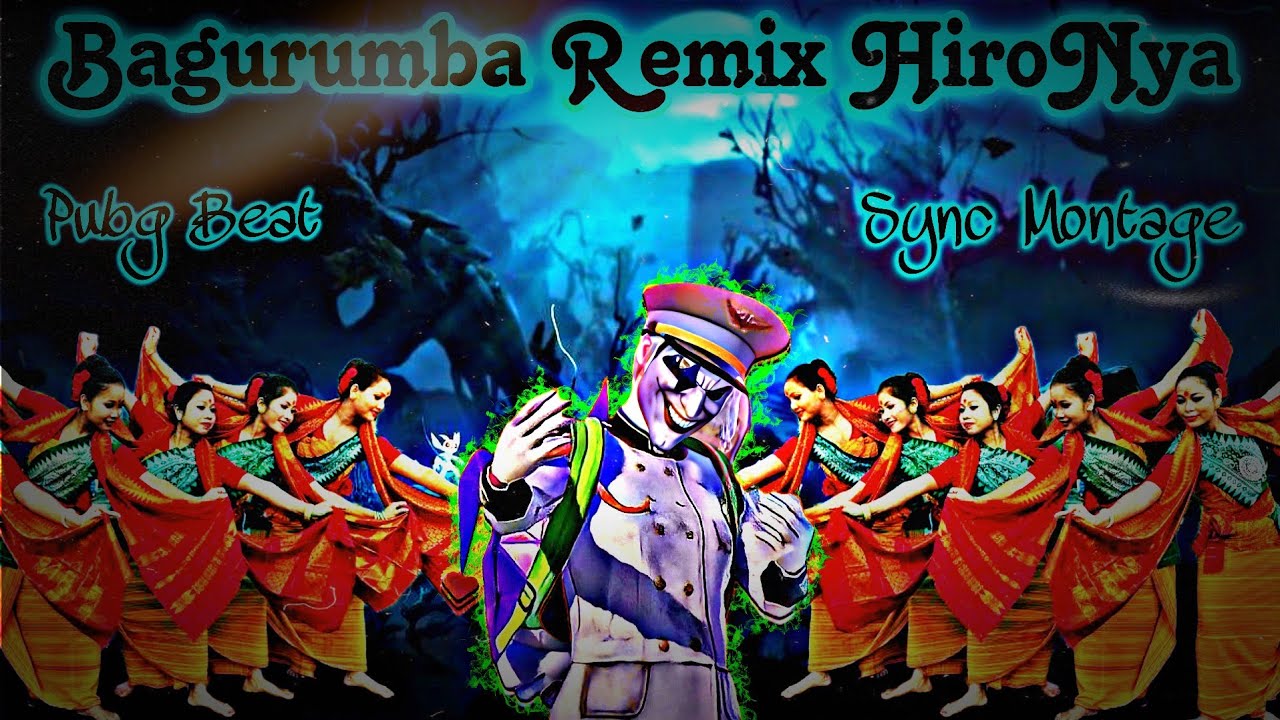 Bagurumba Remix HiroNya  Pubg Beat Sync Montage  THE CHIRANG official  youtube