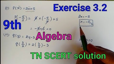TN Samacheer 9th Maths | Exercise 3.2 (full) | Algebra | Zeros of the polynomial |Roots of equation
