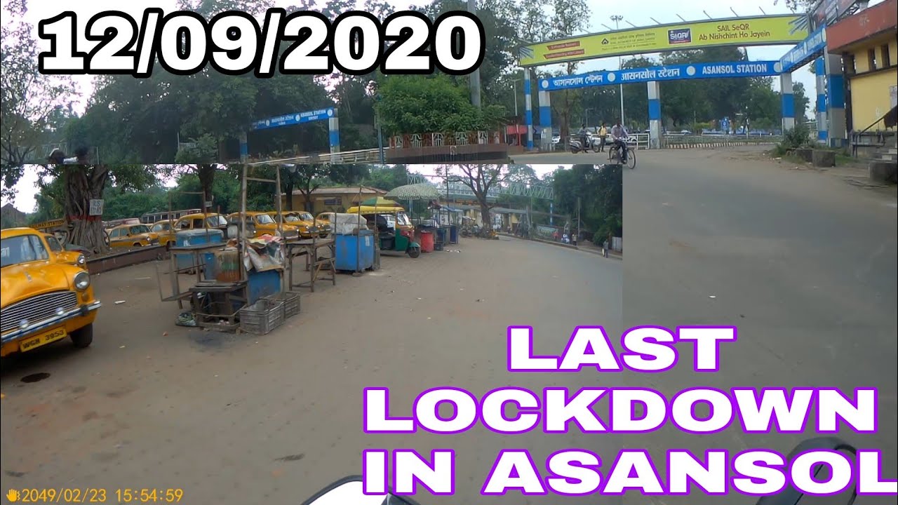 VIEW OF ASANSOL IN LOCKDOWN || FINAL LOCKDOWN || SEPTEMBER LOCKDOWN||  POLICE STRICT IN ASANSOL ||