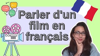 Parler d'un film en français | Talk about a movie in French