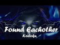 Kodoku Found Eachother Lyrics mp3