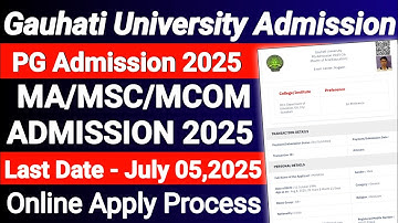 Gauhati University PG Admission 2025✅GU PGET 2025 Application Process📌Online Form Fillup Process📢