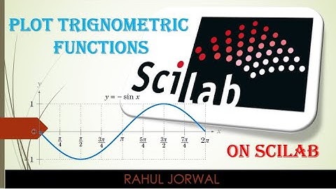 Plotting Trignometric Functions on Scilab  || Rahul Jorwal