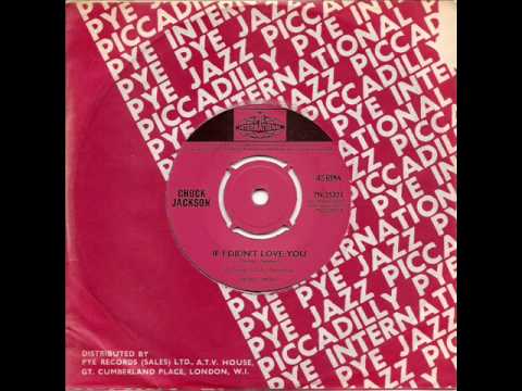 CHUCK JACKSON - If I Didn't Love You