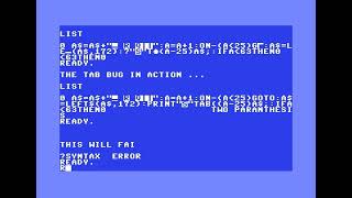 The TAB abbreviation bug on Commodore 64.