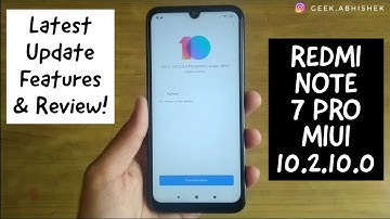 Redmi Note 7 PRO MIUI 10.2.10.0 Update Features & Review!