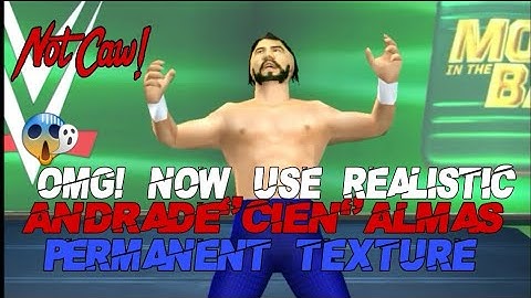 OMG! Now use realistic Andrade"Cien"Almas Permanent Texture Replace with Yoshi Tatsu by TTWE NETWORK