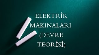 Download lagu ELEKTRİK MAKINALARI GİRİŞ 1 ELEKTRİK DEVRE TEMELLERİ ELEKTRİK MAKINALARI GİRİŞ 1 ELEKTRİK DEVRE TEMELLERİ