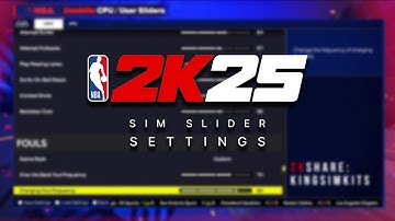 NBA 2K25 | Official SIM Slider Settings