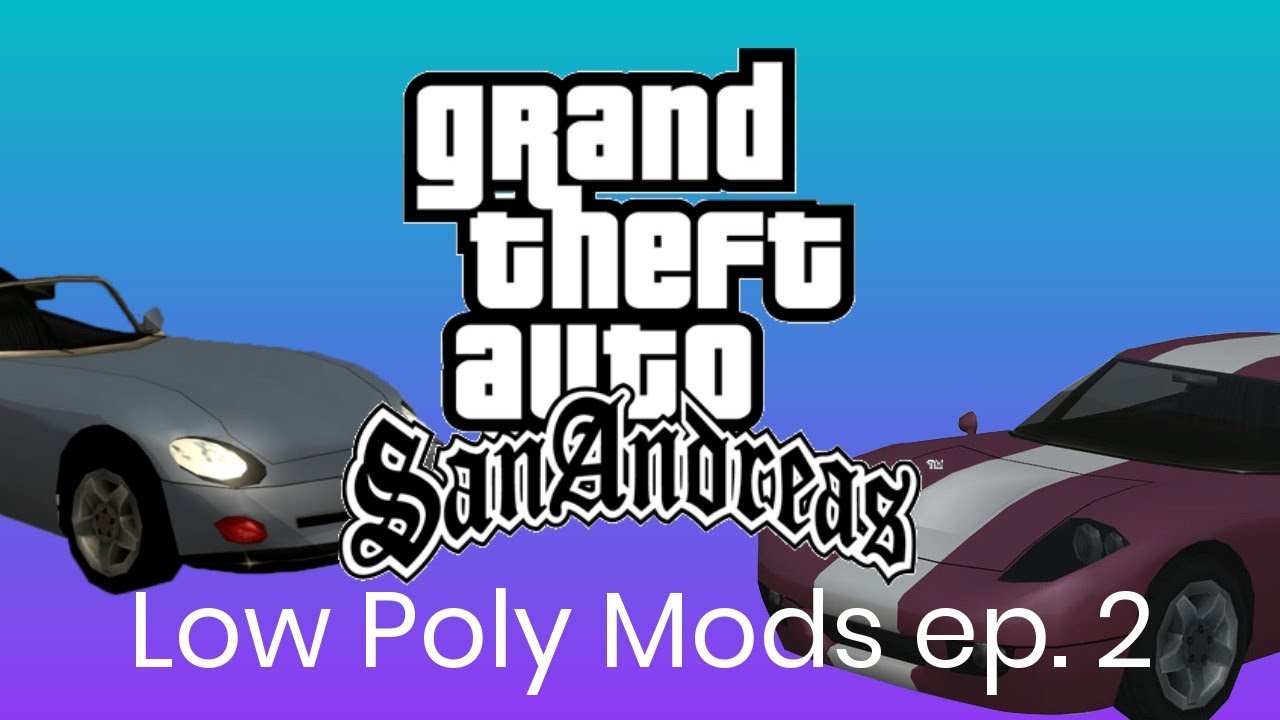 Gta San Andreas Best Graphics Mods For Low End Pcs