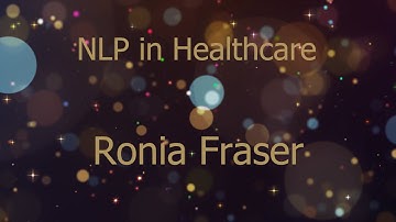 NLP Awards 2022 - NLP in Healthcare - Ronia Fraser