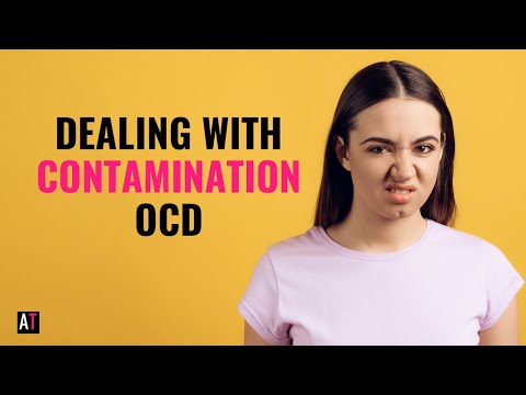 What is Contamination OCD (How to help with contamination fears)