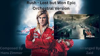 Rush - Lost but Won | (Epic Orchestral Version)