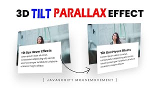 Javascript Mousemove 3D Parallax Tilt Effect using Vanilla tilt.js | 3D Tilt Hover Effects